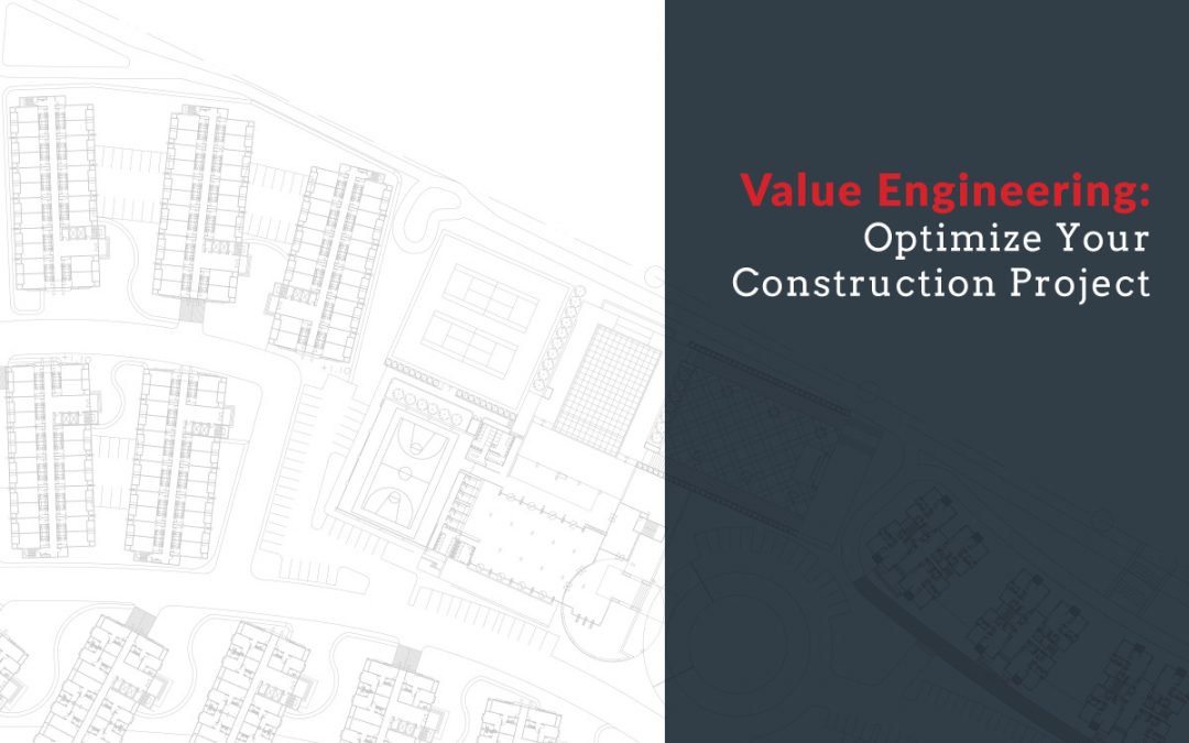Value Engineering: Optimize Your Construction Project