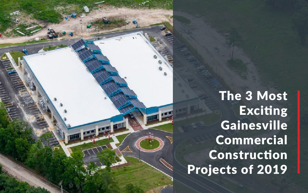 The 3 Most Exciting Gainesville Commercial Construction Projects of 2019